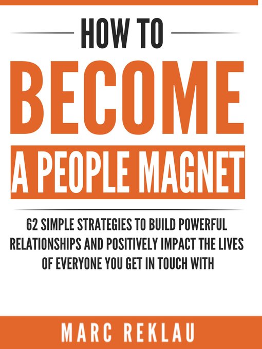 Title details for How to Become a People Magnet by Marc Reklau - Available